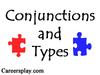 What is conjunction and its types with examples