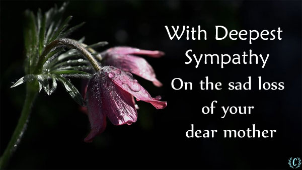 my deepest condolences images for the loss of mother