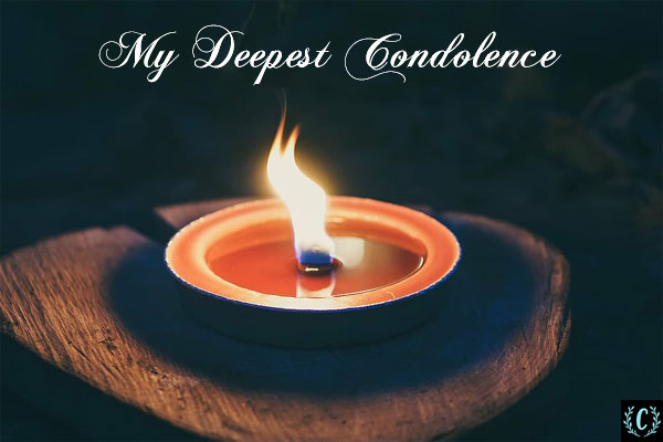 my deepest condolences