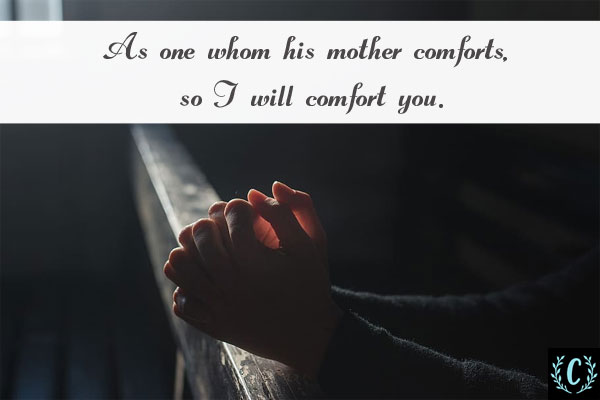 words of sympathy for loss of mother bible verses