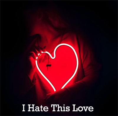 i hate this love dp